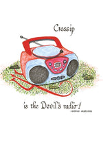 Load image into Gallery viewer, Gossip Is The Devil’s Radio #2
